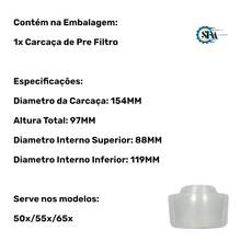 Carregar imagem no visualizador da galeria, Carcaça do Pré Filtro - 2710637
